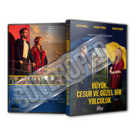 Büyük, Cesur ve Güzel Bir Yolculuk - 2025 Türkçe Dvd Cover Tasarımı